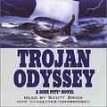 Cover Art for 9780399151156, Trojan Odysey (Dirk Pitt Adventure) by Clive Cussler