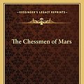 Cover Art for 9781162766164, The Chessmen of Mars by Edgar Rice Burroughs