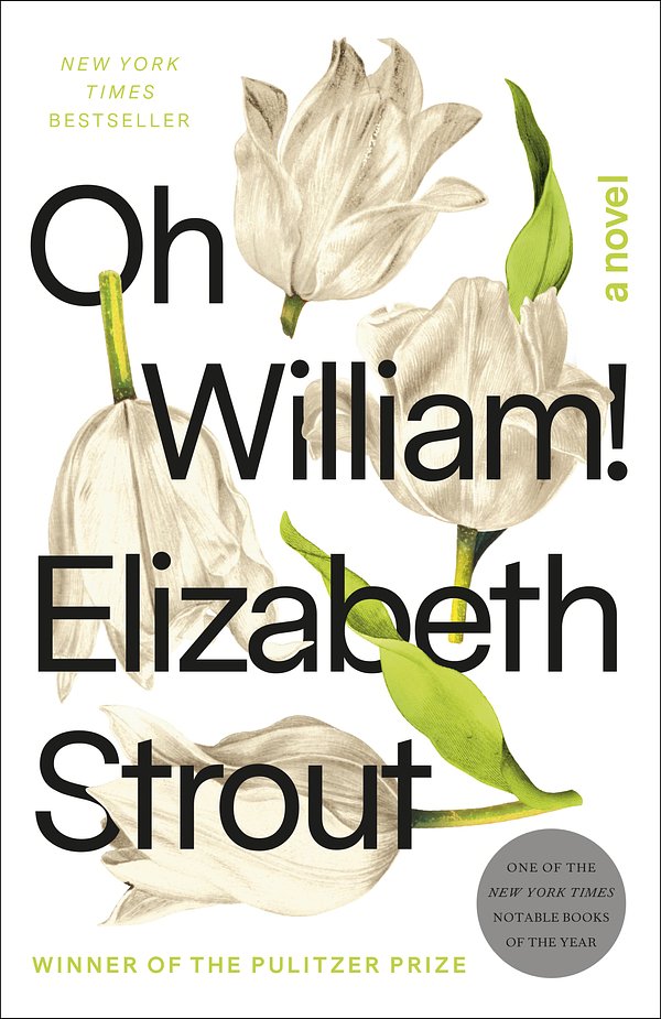 Cover Art for 9780812989441, Oh William! by Elizabeth Strout