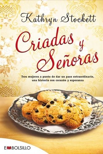 Cover Art for 9788415140047, Criadas y senoras / The Help (Spanish Edition) by Kathryn Stockett