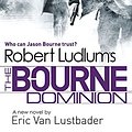 Cover Art for 9781409116448, Robert Ludlum's The Bourne Dominion by Eric Van Lustbader