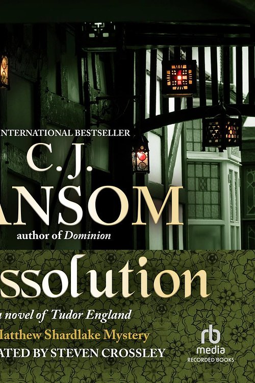 Cover Art for 9781501993008, Dissolution by C.J. Sansom
