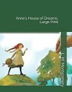 Cover Art for 9781796442809, Anne's House of Dreams: Large Print by L M Montgomery