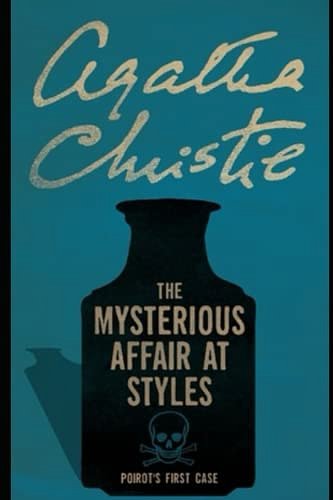 Cover Art for 9781980894988, The Mysterious Affair at Styles by Agatha Christe