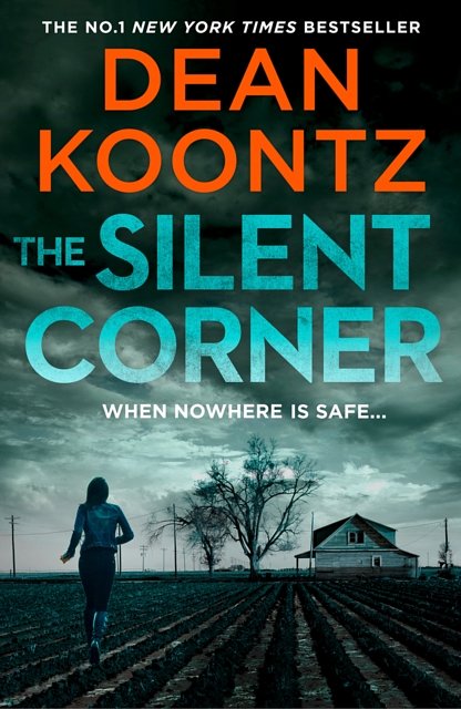 Cover Art for 9780007518098, The Silent Corner by Dean Koontz