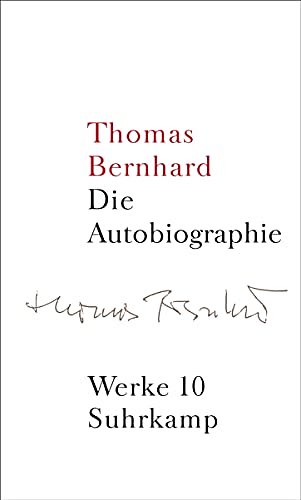 Cover Art for 9783518415108, Werke 10. Autobiographie by Thomas Bernhard
