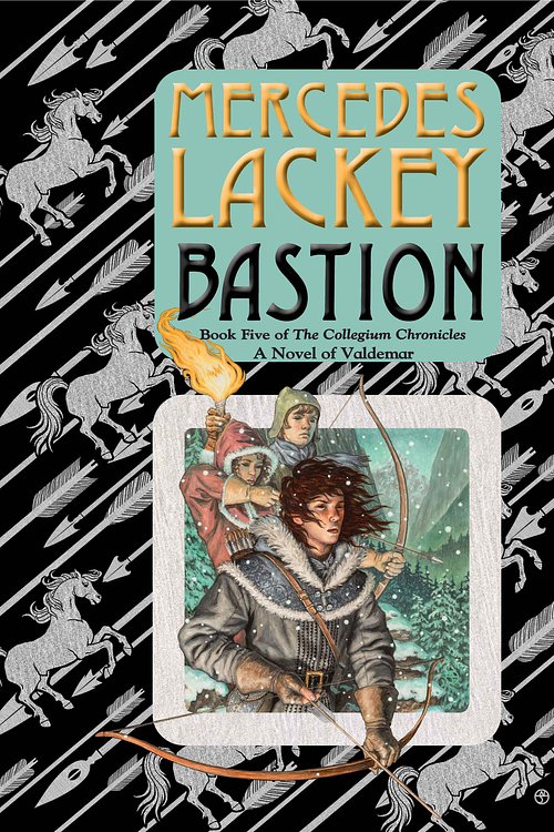 Cover Art for 9781101635780, Bastion by Mercedes Lackey