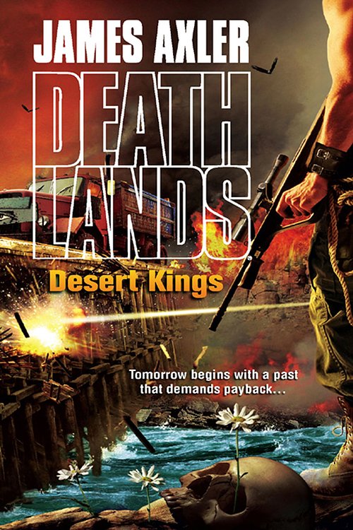 Cover Art for 9781488779435, Desert Kings by James Axler