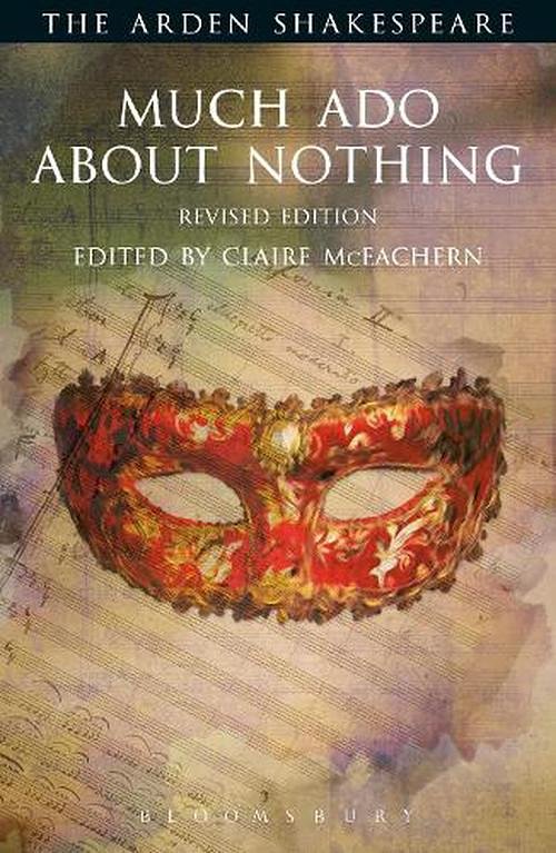 Cover Art for 9781472520296, Much Ado About Nothing: Revised Edition: Third Series (Arden Shakespeare) by William Shakespeare