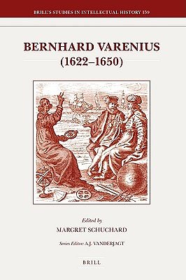 Cover Art for 9789004163638, Bernhard Varenius (1622-1650) by Margret Schuchard