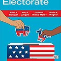 Cover Art for 9781452240442, Political Behavior of the American Electorate by William Flanigan, Nancy Zingale, Theiss-Morse, Elizabeth, Michael Wagner