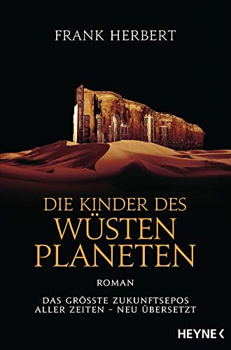 Cover Art for 9783453319554, Die Kinder des Wüstenplaneten by Frank Herbert