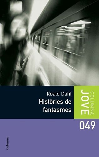 Cover Art for 9788466409377, Històries de fantasmes by Roald Dahl