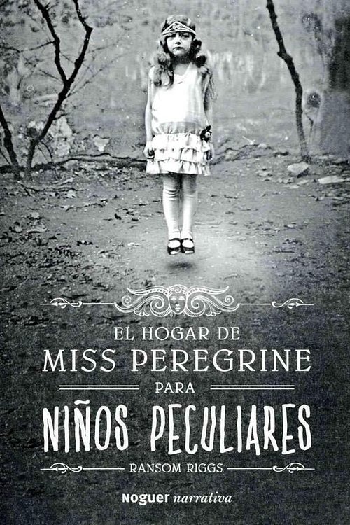 Cover Art for 9788427901650, El Hogar de Miss Peregrine Para Ninos Peculiares by Ransom Riggs