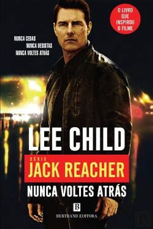 Cover Art for 9789722530422, Nunca Voltes Atrás by Lee Child