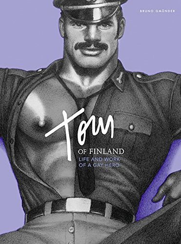 Cover Art for 9783867875929, Tom of Finland - Life and Work of a Gay Hero by F. Valentine Hooven