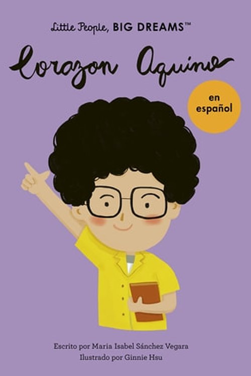 Cover Art for 9780711246850, Corazon Aquino by Maria Isabel Sanchez Vegara, Ginnie Hsu