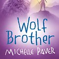 Cover Art for 9781842551318, Chronicles of Ancient Darkness: Wolf Brother: Book 1 by Michelle Paver