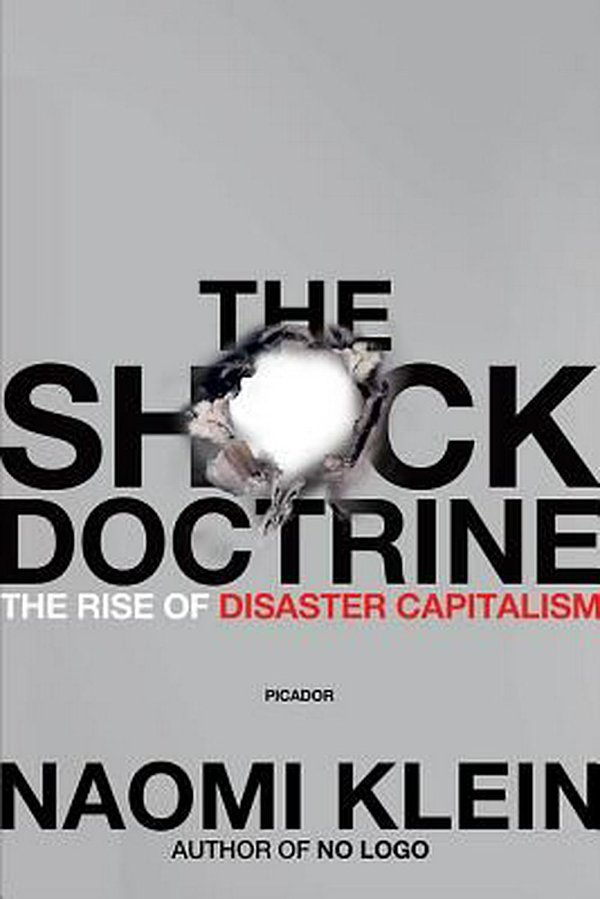 Cover Art for 9780312427993, The Shock Doctrine by Naomi Klein