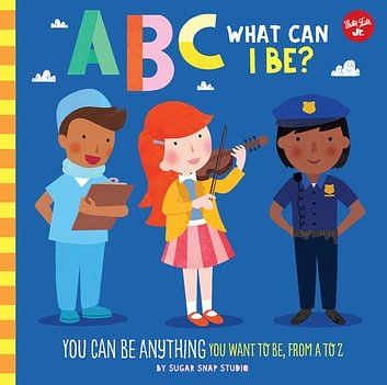 Cover Art for 9781600588839, ABC for Me: ABC What Can I Be? by Jessie Ford