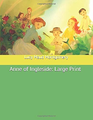 Cover Art for 9781673529876, Anne of Ingleside: Large Print by Lucy Maud Montgomery