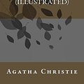 Cover Art for 9781500741662, The Mysterious Affair at Styles by Agatha Christie