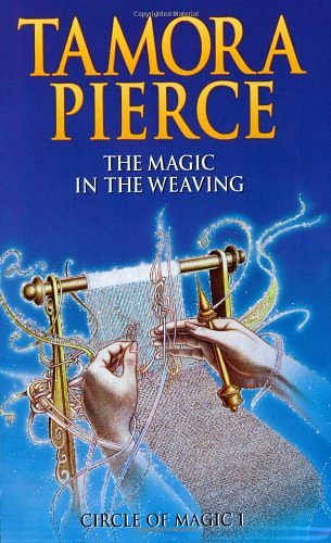 Cover Art for 9780439982238, The Magic in the Weaving by Tamora Pierce