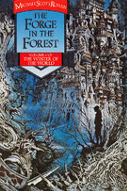 Cover Art for 9780708882542, Winter of World 2 Forge Forest a by Michael Scott Rohan