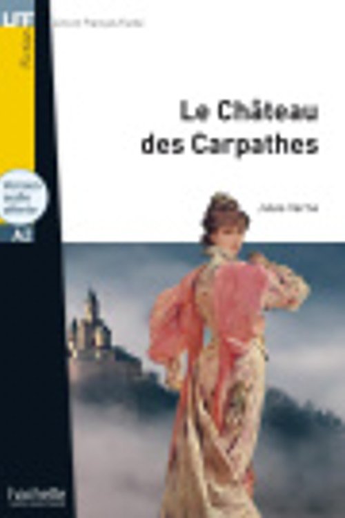 Cover Art for 9783193933072, Le Château des Carpathes: Lektüre + Audio-Download by Jules Verne