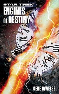 Engines of Destiny (Star Trek (Unnumbered Paperback))
