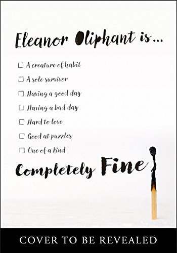 Cover Art for B07R6DX99F, Eleanor Oliphant is Completely Fine by Gail Honeyman