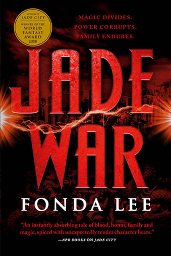 Cover Art for 9780316440905, Jade War by Fonda Lee