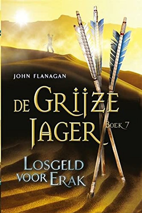 Cover Art for 9789025752804, Losgeld voor Erak by John Flanagan