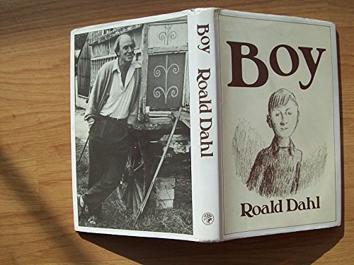 Cover Art for 9780224029858, Boy: Tales Of Childhood: Autobiography by Roald Dahl