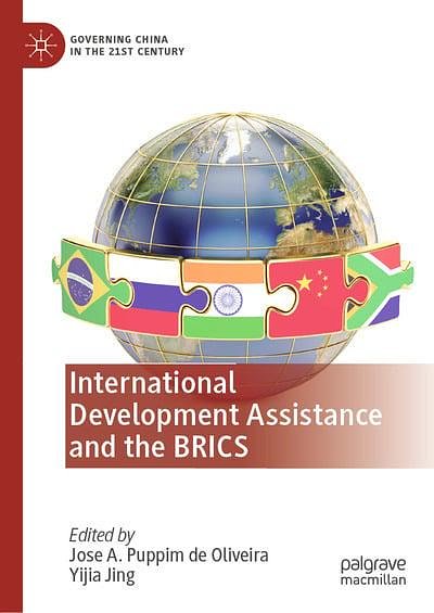 Cover Art for 9789813296435, International Development Assistance and the BRICS by Jose A. Puppim de Oliveira, Yijia Jing