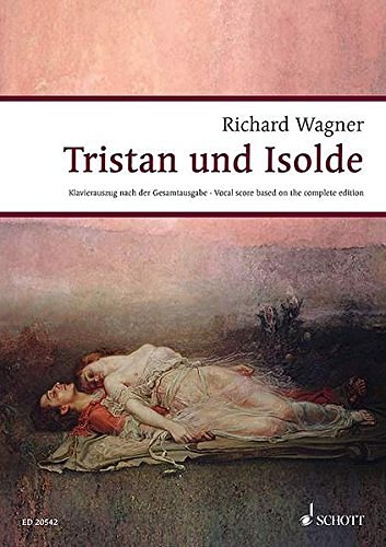 Cover Art for 9783795798765, Tristan and Isolde by Richard Wagner