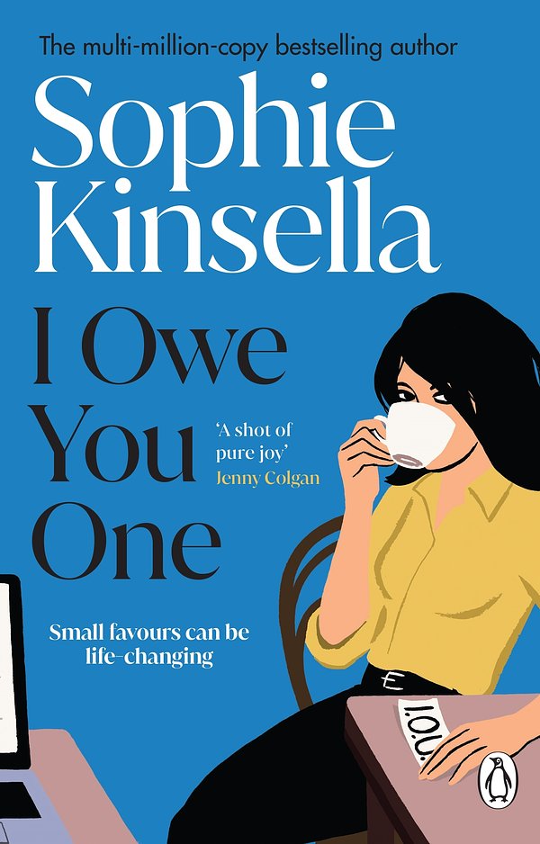 Cover Art for 9781784163570, I Owe You One by Sophie Kinsella