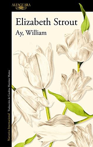 Cover Art for B09LPG521W, Ay, William (Spanish Edition) by Strout, Elizabeth