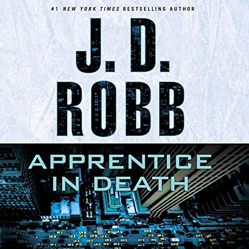 Cover Art for B01J8DCTFI, Apprentice in Death by J. D. Robb