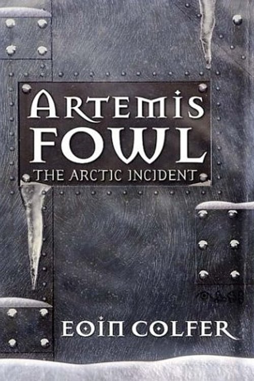 Cover Art for 9780786248254, The Arctic Incident (Artemis Fowl, Book 2) by Eoin Colfer