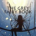 Cover Art for 9781975776503, The Grey Fairy Book by Andrew Lang