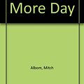 Cover Art for 9780753178157, For One More Day by Mitch Albom