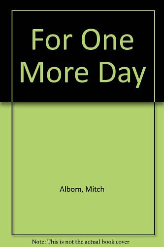 Cover Art for 9780753178157, For One More Day by Mitch Albom