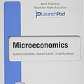 Cover Art for 9781464163289, LaunchPad for Goolsbee's Microeconomics (6 month access) by Austan Goolsbee, Steven Levitt, Chad Syverson