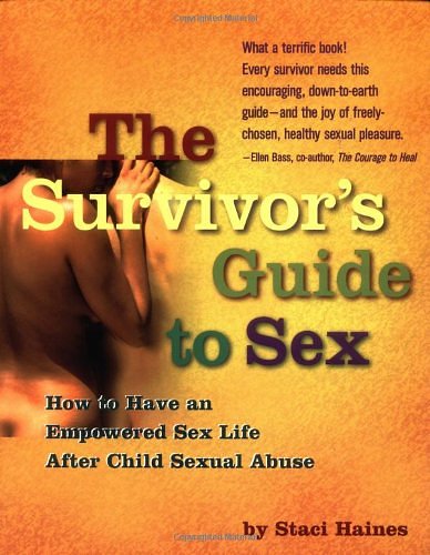 1 editions of The Survivor's Guide to Sex by Staci Haines