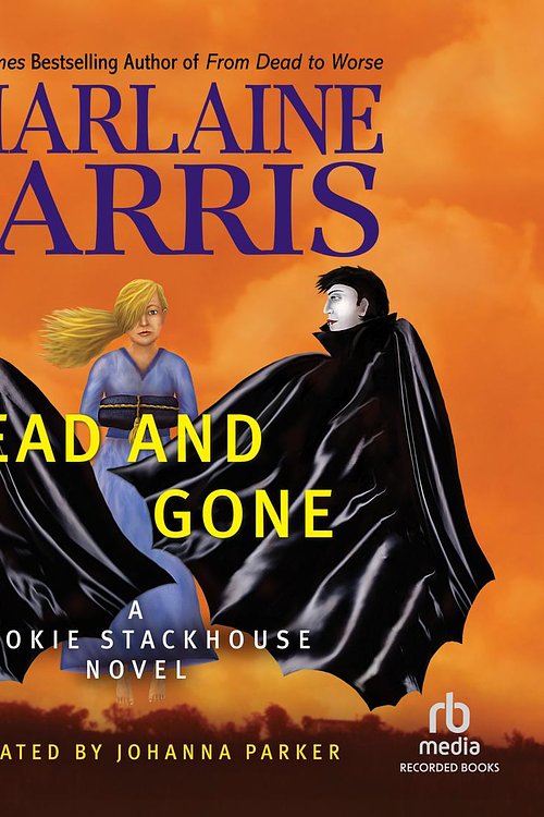 Cover Art for 9781440718106, Dead and Gone by Charlaine Harris