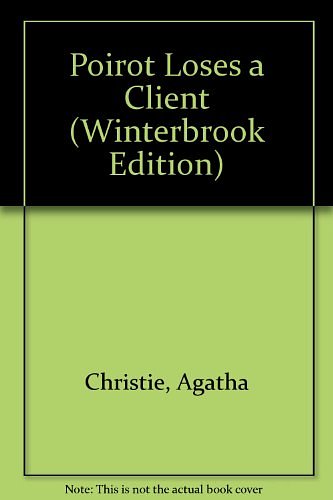 Cover Art for 9780399136047, Poirot Loses a Client by Agatha Christie