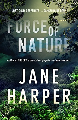 Cover Art for B07254SLCR, Force of Nature by Jane Harper