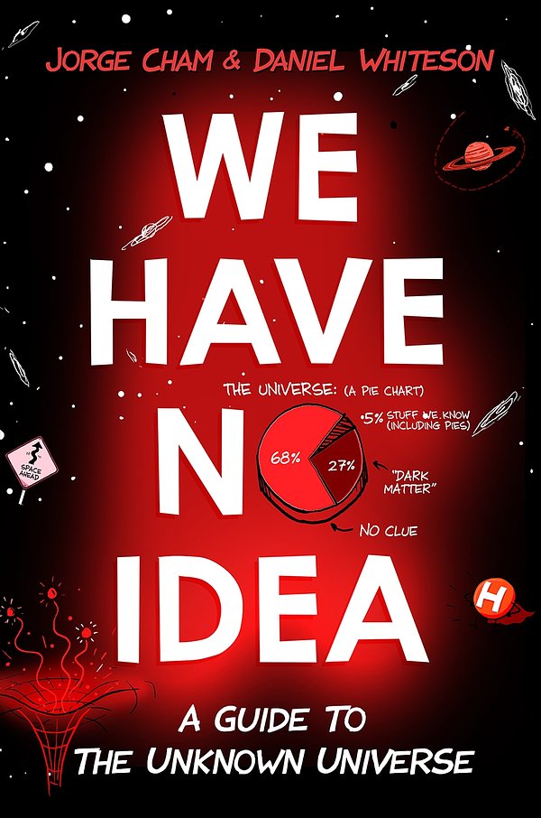 Cover Art for 9781473660175, We Have No Idea by Daniel Whiteson