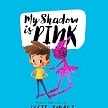 Cover Art for 9780648886815, My Shadow Is Pink by Scott Stuart